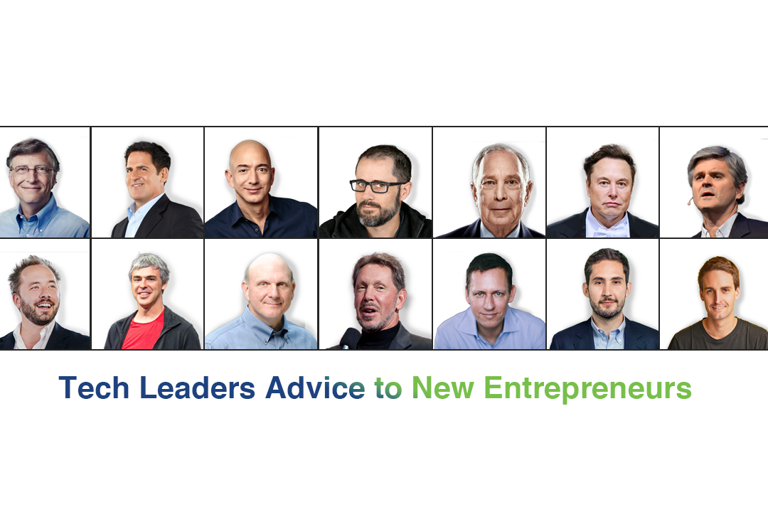 Tech leaders advice to new entrepreneures