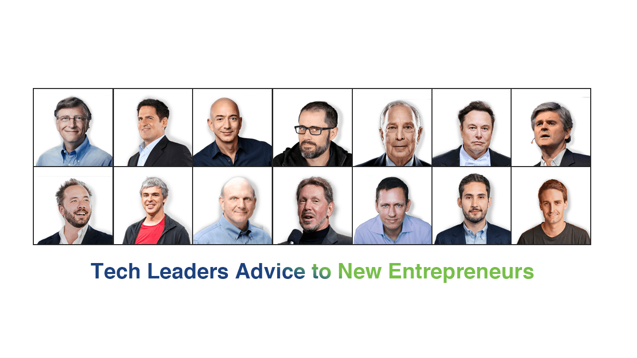 Tech leaders advice to new entrepreneures